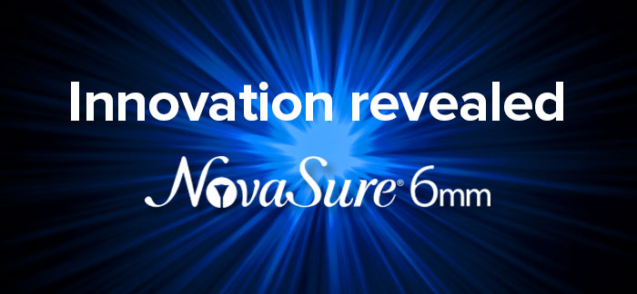 Innovation Revealed - NovaSure 6mm