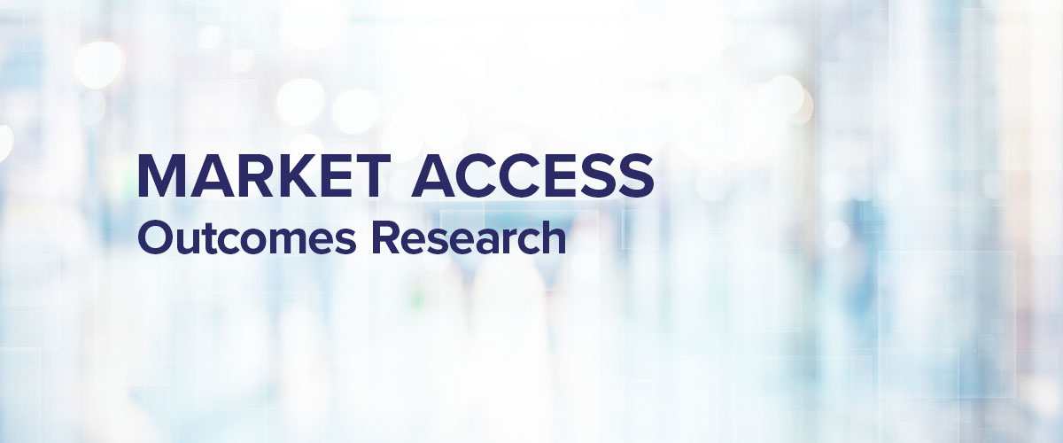 Market Access Health Policy Reimbursement Outcomes Research Society Partnerships Payer Relations